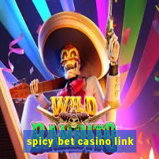 spicy bet casino link